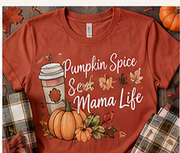 Pumpkin Spice & Mama Life