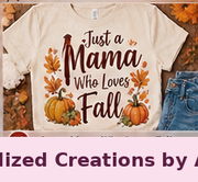 Just a Mama Who Loves Fall — Personalized Creations by Angela™