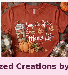Pumpkin Spice & Mama Life — Personalized Creations by Angela™