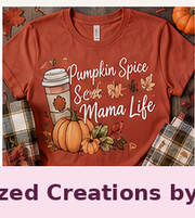 Pumpkin Spice & Mama Life — Personalized Creations by Angela™