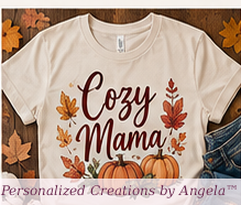 Cozy Mama — Personalized Creations by Angela™