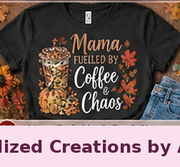 Mama Fueled by Coffee & Chaos — Personalized Creations by Angela™