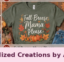 Fall Breeze Mama Please — Personalized Creations by Angela™