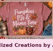 Pumpkins, PJs & Mama Time — Personalized Creations by Angela™