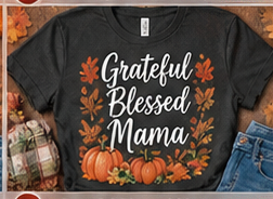 Grateful Blessed Mama