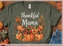 Thankful Mama